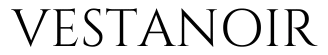 VESTANOIR